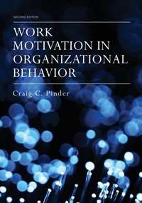 Bild vergrößern Bild: Work Motivation in Organizational Behavior - Psychology Press Ltd
