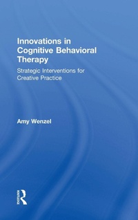 Enlarge image Cover: Innovations in Cognitive Behavioral Therapy - Routledge