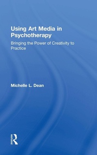 Enlarge image Cover: Using Art Media in Psychotherapy - Routledge
