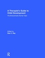 Cover: A Therapist's Guide to Child Development - Routledge
