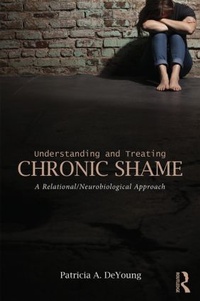 Enlarge image Cover: Understanding and Treating Chronic Shame - Routledge