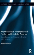Cover: Pharmaceutical Autonomy and Public Health in Latin America - Routledge