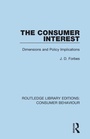 Cover: The Consumer Interest (RLE Consumer Behaviour) - Routledge