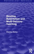 Cover: Reading Retardation and Multi-Sensory Teaching (Psychology Revivals) - Routledge