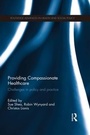 Cover: Providing Compassionate Healthcare - Routledge
