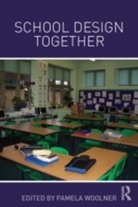 Enlarge image Cover: School Design Together - Routledge