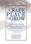 Cover: A Safe Place to Grow - Routledge