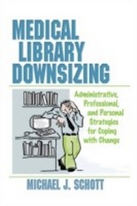 Abbildung von: Medical Library Downsizing - Routledge