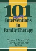 Cover: 101 More Interventions in Family Therapy - Routledge