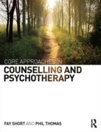 Enlarge image Cover: Core Approaches in Counselling and Psychotherapy - Hodder Arnold
