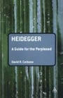 Cover: Heidegger: A Guide for the Perplexed - Bloomsbury Continuum