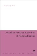Cover: Jonathan Franzen at the End of Postmodernism - Bloomsbury Continuum