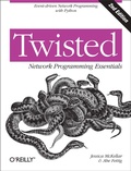 Cover: Twisted Network Programming Essentials - O'Reilly