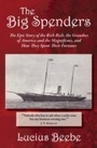 Cover: The Big Spenders - Hunter Lewis Foundation