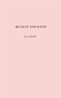 Cover: Read it and weep - BOOKBABY