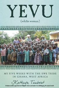 Abbildung von: Yevu (White Woman) - BOOKBABY