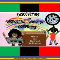 Abbildung von: Discovering the Wonderful World of Computers - BOOKBABY