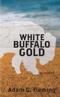 Cover: White Buffalo Gold - BOOKBABY