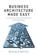 Cover: Business Architecture Made Easy - BOOKBABY