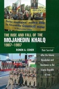 Cover: The Rise and Fall of the Mojahedin Khalq, 1987-1997 - Liverpool University Press