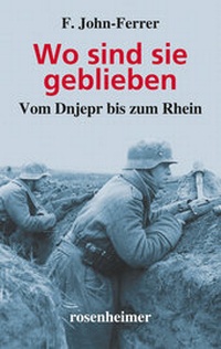 Abbildung von: Wo sind sie geblieben - Vom Dnjepr bis zum Rhein - Rosenheimer Verlagshaus