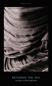 Abbildung von: Refusing the Veil - Biteback Publishing