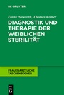 Bild: Diagnostik und Therapie der weiblichen Sterilit&auml;t - De Gruyter