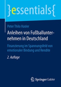 Abbildung von: Anleihen von Fußballunternehmen in Deutschland - Springer Gabler