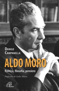 Abbildung von: Aldo Moro. Politica, filosofia, pensiero - Donne e uomini nella storia;Paoline Editoriale Libri