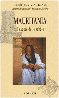 Abbildung von: Mauritania. Il sapere delle sabbie - Guide per viaggiare;Polaris