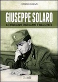 Cover: Giuseppe Solaro. Il fascista che sfid&ograve; la Fiat e Wall Street - Ciclostile;Eclettica