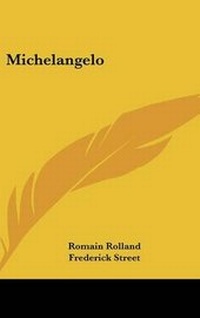 Enlarge image Cover: Michelangelo - Kessinger Publishing