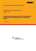 Cover: Rechnergest&uuml;tzte Gruppenarbeit an der UniBw M&uuml;nchen. Analyse der aktuellen Nutzung und des zuk&uuml;nftigen Bedarfs - GRIN Verlag
