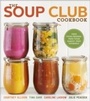 Cover: Soup Club Cookbook - Crown Publishing Group