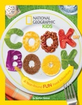 Cover: National Geographic Kids Cookbook - National Geographic Kids