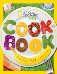 Abbildung von: National Geographic Kids Cookbook - National Geographic Kids