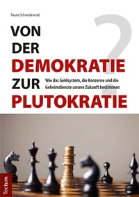 Abbildung von: Von der Demokratie zur Plutokratie? - Tectum Wissenschaftsverlag