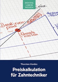 Abbildung von: Preiskalkulation für Zahntechniker - Neuer Merkur
