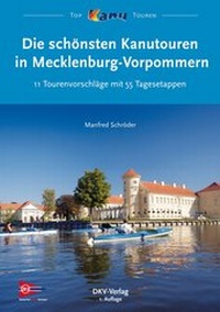 Abbildung von: Die schönsten Kanutouren in Mecklenburg-Vorpommern - Deutscher Kanu-Verband