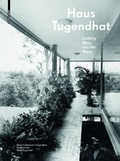 Cover: Haus Tugendhat. Ludwig Mies van der Rohe - Birkh&auml;user Verlag GmbH