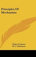 Cover: Principles Of Mechanism - Kessinger Publishing