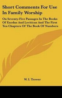 Abbildung von: Short Comments For Use In Family Worship - Kessinger Publishing