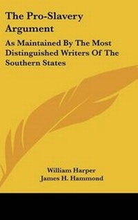 Enlarge image Cover: The Pro-Slavery Argument - Kessinger Publishing
