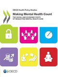 Cover: Making Mental Health Count - Organization for Economic Co-operation and Development (OECD)