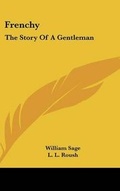 Cover: Frenchy - Kessinger Publishing