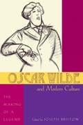 Cover: Oscar Wilde and Modern Culture - Ohio University Press