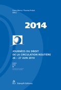 Cover: Journ&eacute;es du droit de la circulation routi&egrave;re 26-27 juin 2014 - St&auml;mpfli Verlag AG