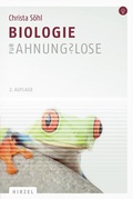 Cover: Biologie f&uuml;r Ahnungslose - Hirzel