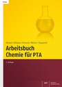 Bild: Arbeitsbuch Chemie f&uuml;r PTA - Deutscher Apotheker Verlag