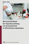 Cover: Wirtschaftlichkeit der Eigenherstellung von Arzneimitteln in &ouml;ffentlichen Apotheken - Deutscher Apotheker Verlag
